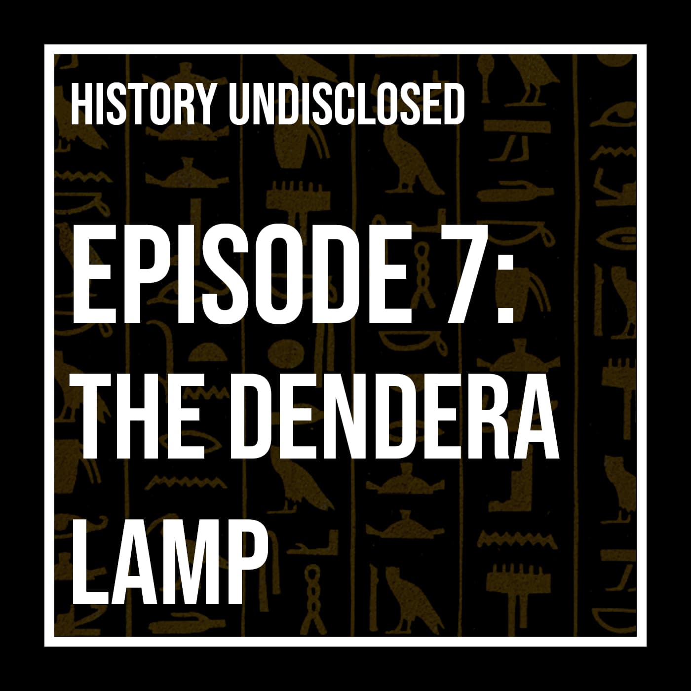 Did Ancient Egypt Have Light Bulbs? The Dendera Lamp  Theory